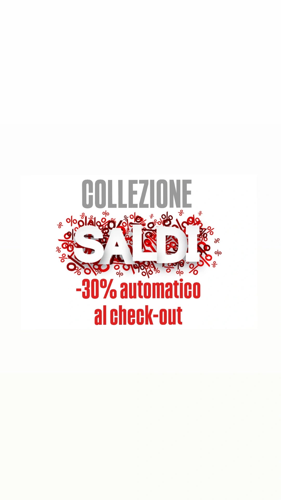 SALDI ❄️ -30% AUTOMATICO al CHECKOUT