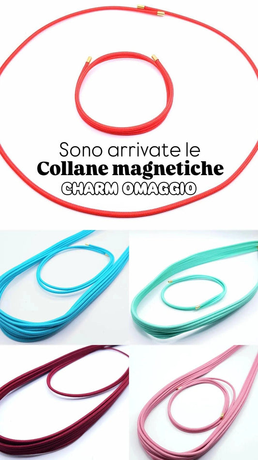 Collana magnetica (e bracciale) 6 colori con charm a scelta omaggio, cordino lavabile anallergico, 51cm regolabile